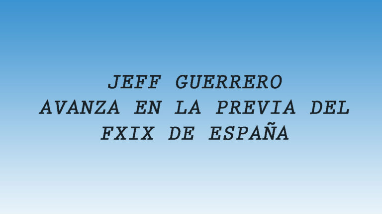 JEFF GUERRERO GANA EN LA PREVIA DEL F-XIX DE ESPAÑA