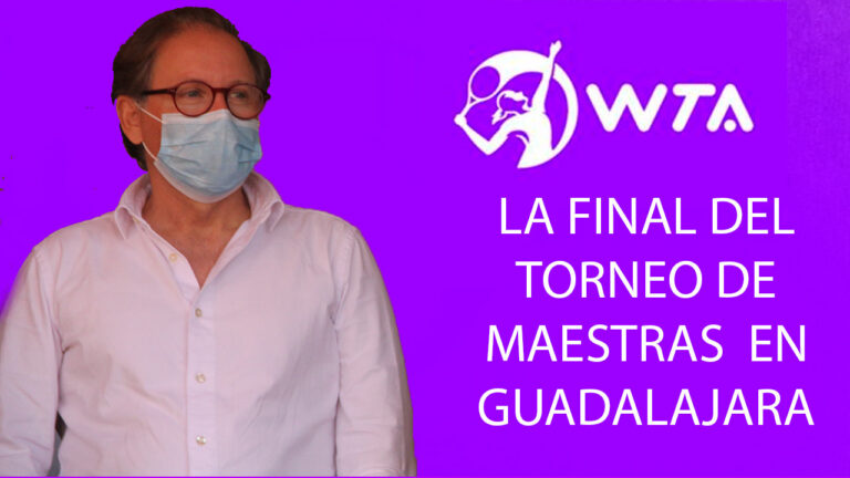 LA WTA INFORMÓ QUE GUADALAJARA SERÁ SEDE DE TORNEOS DE MAESTRAS…¿SERÁ SANTOSCOY?