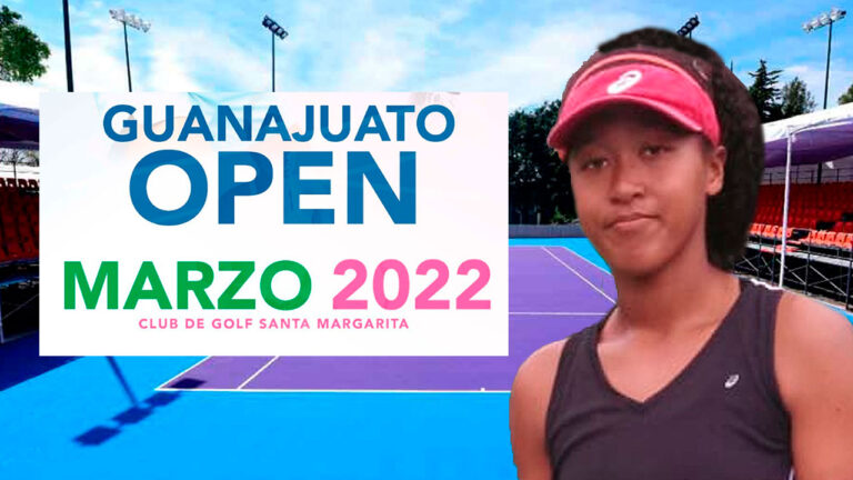 GUANAJUATO OPEN 2022: DENTRO DE UN RICO HISTORIAL LAS MEJORES DEL MUNDO