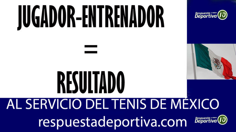 MÉXICO TIENE UNA ESTRUCTURA SOBRADA PARA GENERAR TENISTAS DE ELITE