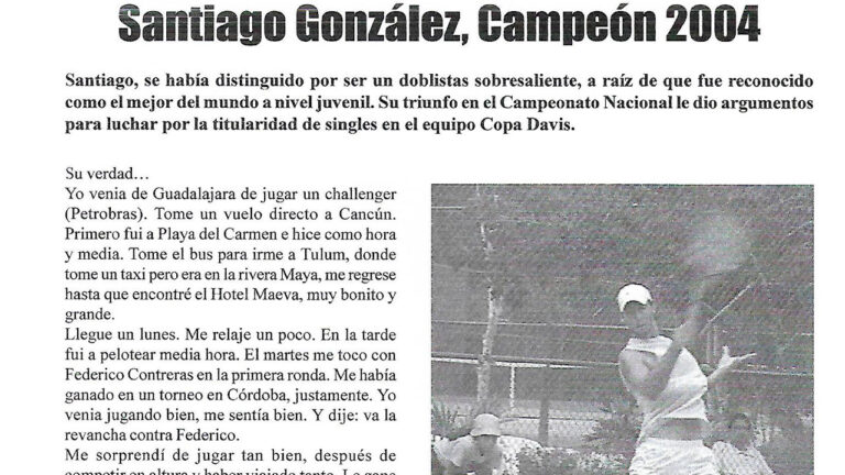 HISTORIA DEL TENIS MEXICANO: SANTIAGO GONZÁLEZ CAMPEÓN DE MEXICO 2004